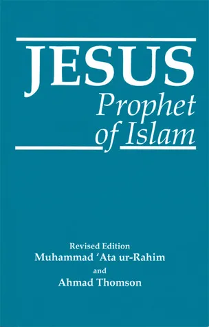 Jesus: Prophet of Islam