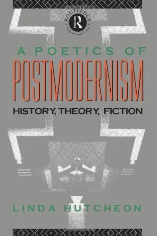 A Poetics of Postmodernism