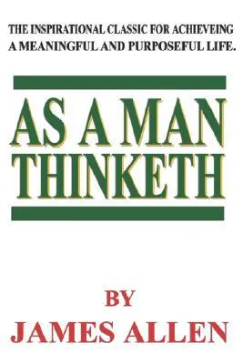 As a Man Thinketh