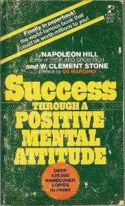 Success Through a Positive Mental Attitude