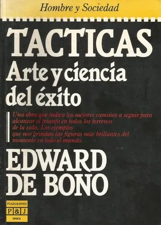 Tacticas: Arte Y Ciencia Del Exito/Tactica : The Art and Sciences of Success