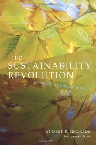 The Sustainability Revolution: Portrait of a Paradigm Shift