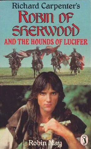 Robin of Sherwood and the Hounds of Lucifer