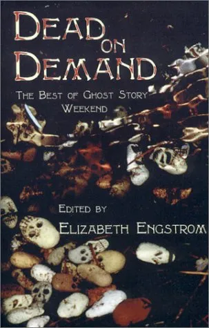 Dead on Demand: The Best of Ghost Story Weekend