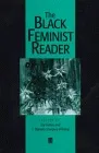 The Black Feminist Reader