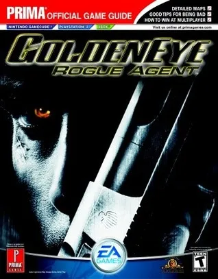 Golden Eye: Rogue Agent (Prima Official Game Guide)