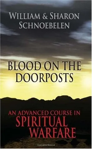 Blood on the Doorposts: An Advanced Course in Spiritual Warfare