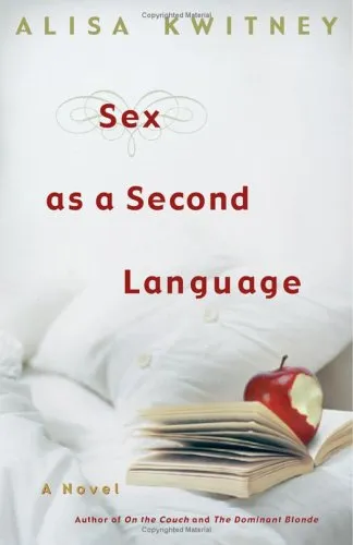 Sex as a Second Language