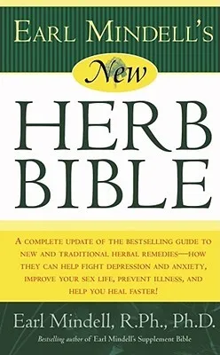 Earl Mindell's New Herb Bible