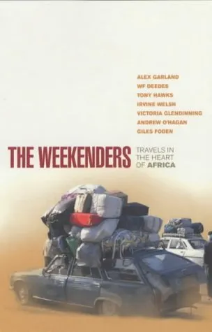 The Weekenders: Travels in the Heart of Africa