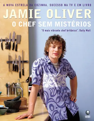 Jamie Oliver - O Chef sem Mistérios