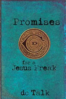 Promises For A Jesus Freak