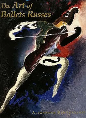 The Art of Ballets Russes: The Serge Lifar Collection of Theater Designs, Costumes, and Paintings at the Wadsworth Atheneum