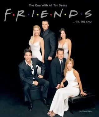 Friends... 'Till The End