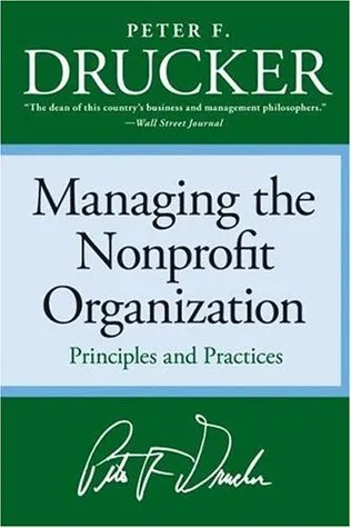 Managing the Non-profit Organization: Principles and Practices