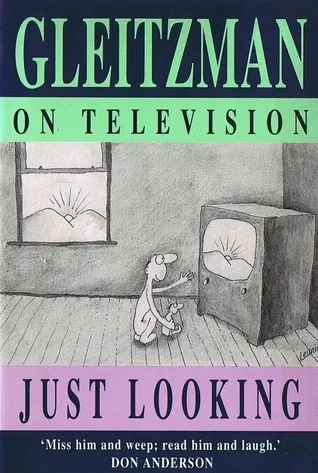 Gleitzman on Television: Just Looking