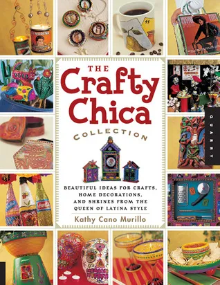 Crafty Chica Collection (Quarry Book)