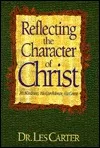 Reflecting the Character of Christ: His Kindness, His Confidence, His Grace