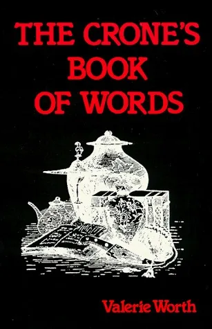 The Crone's Book of Words the Crone's Book of Words