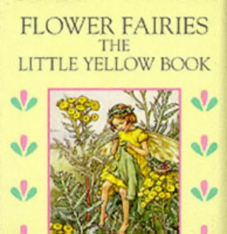 Flower Fairies: Little Yellow Book