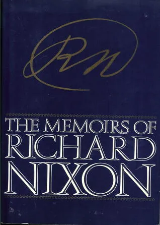 The Memoirs of Richard Nixon