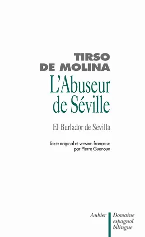 L'Abuseur De Séville Et L'Invité De Pierre