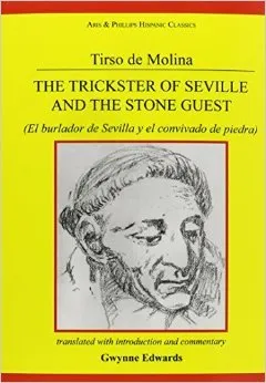 The Trickster of Seville and the Stone Guest