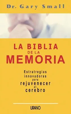 La Biblia de la Memoria = Memory Bible