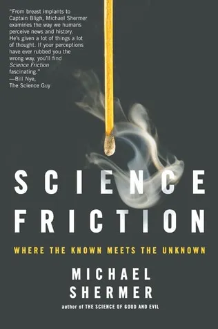 Science Friction: Where the Known Meets the Unknown