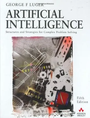 Artificial Intelligence: Structures and Strategies for Complex Problem Solving