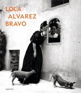 Lola Alvarez Bravo