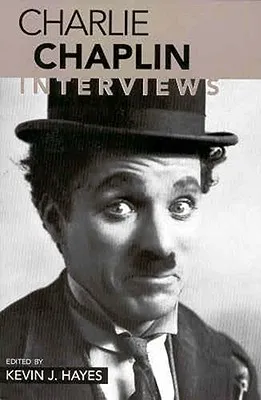 Charlie Chaplin: Interviews