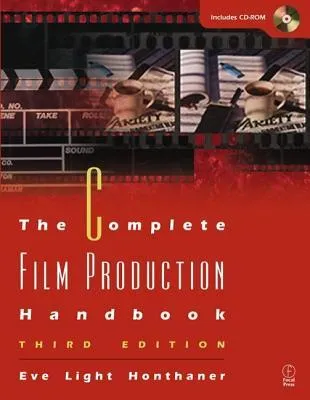 The Complete Film Production Handbook