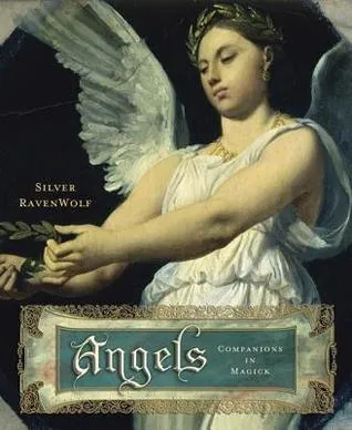 Angels: Companions in Magick