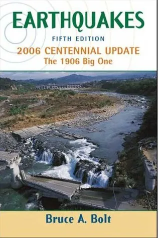 Earthquakes: 2006 Centennial Update