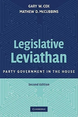 Legislative Leviathan: Party Government in the House