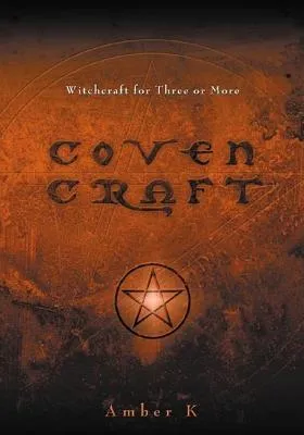 Coven Craft: Witchcraft for Three or More