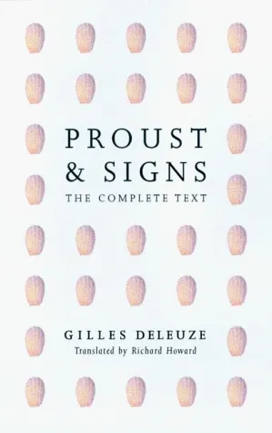 Proust and Signs: The Complete Text