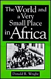 The World and a Very Small Place in Africa: A History of Globalization in Niumi, the Gambia