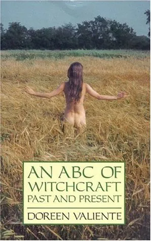 An ABC of Witchcraft: Past and Present