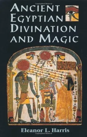 Ancient Egyptian Divination and Magic