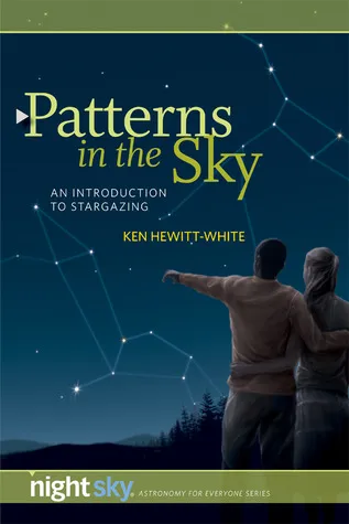 Patterns in the Sky: An Introduction to Stargazing