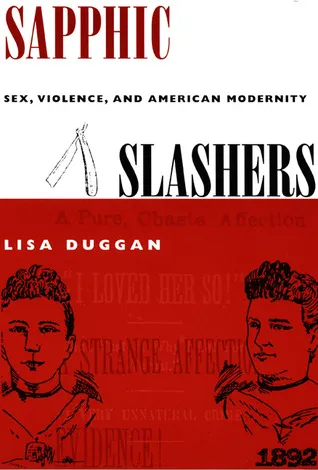 Sapphic Slashers: Sex, Violence, and American Modernity