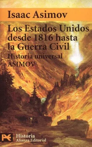 Los Estados Unidos desde 1816 hasta la Guerra Civil