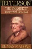 Jefferson the President: First Term, 1801-1805