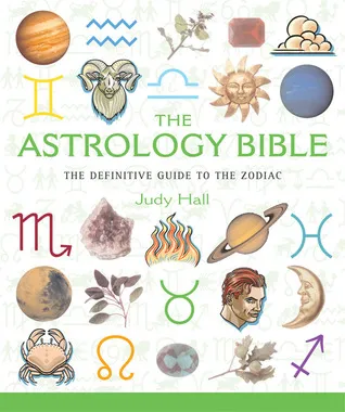 The Astrology Bible: The Definitive Guide to Understanding the Zodiac