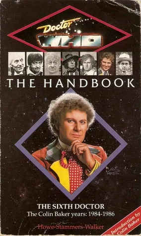 Doctor Who the Handbook: The Sixth Doctor