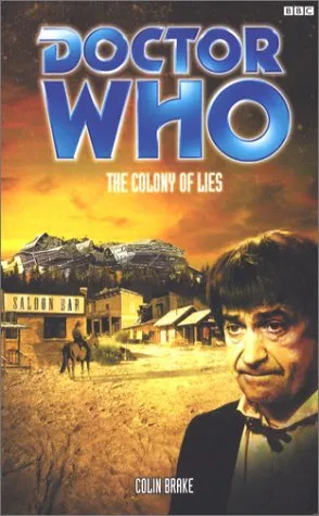 Doctor Who: The Colony of Lies