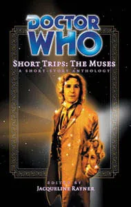 Doctor Who Short Trips: The Muses