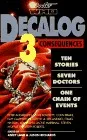 Decalog 3: Consequences